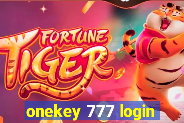 onekey 777 login